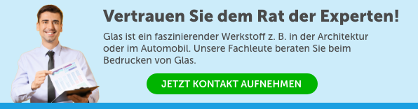 Glas ist ein faszinierender Werkstoff z. B. in der Architektur oder im Automobil. Unsere Fachleute beraten Sie beim Bedrucken von Glas. 